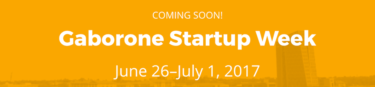 Gaborone Startup Week