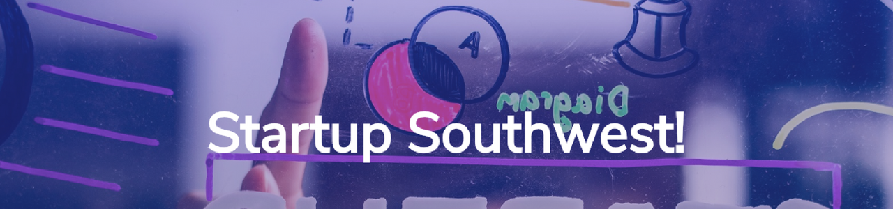 Startup SouthWest: Pre-incubation Program