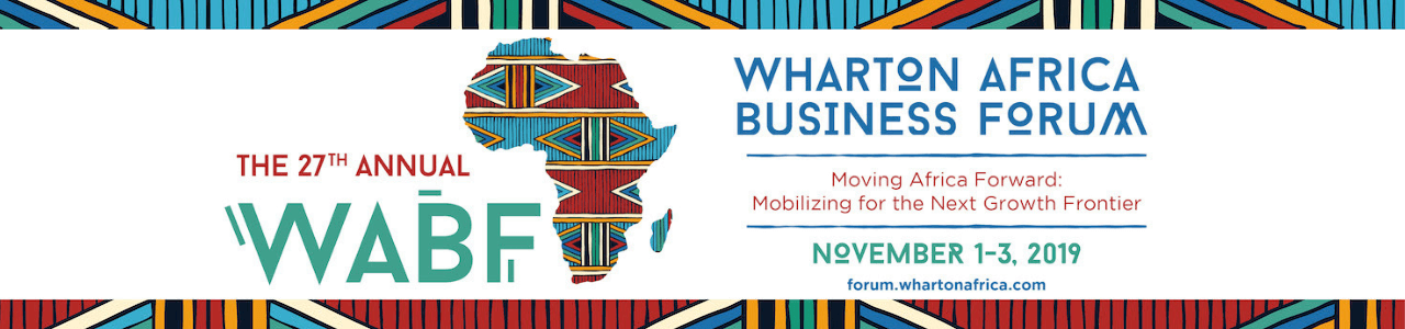 The 27th Annual Wharton Africa Business Forum