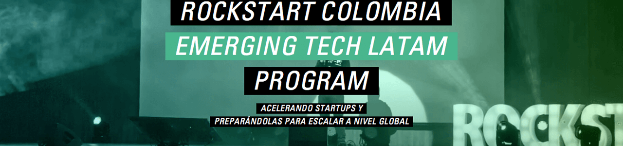 ROCKSTART COLOMBIA – EMERGING TECH LATAM
