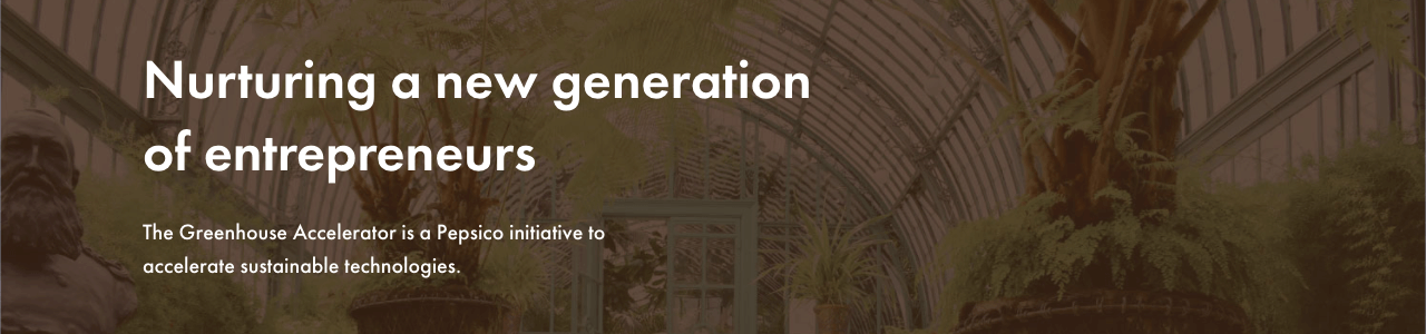 Greenhouse | PEPSICO