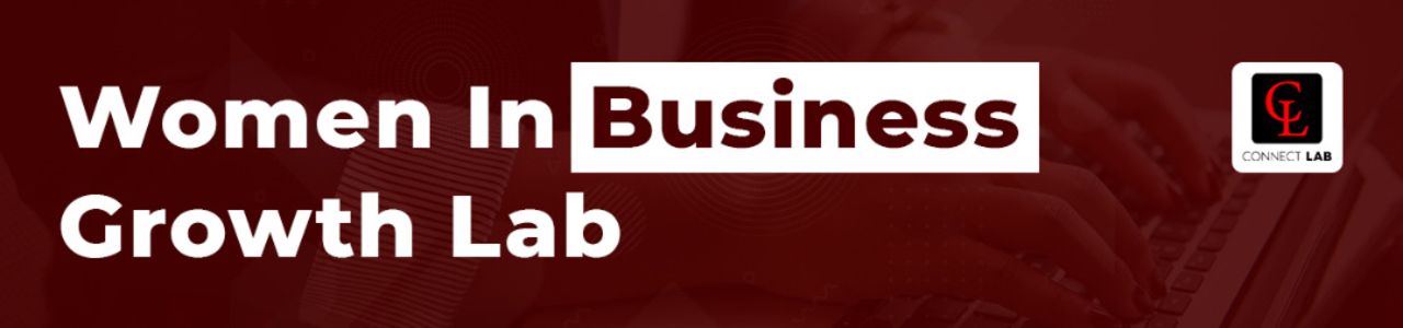 The Women in Business Growth Lab