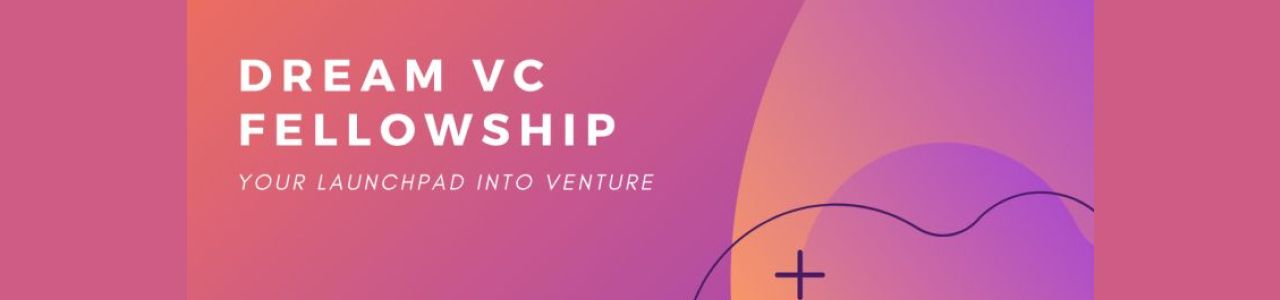 Dream VC Fellowship
