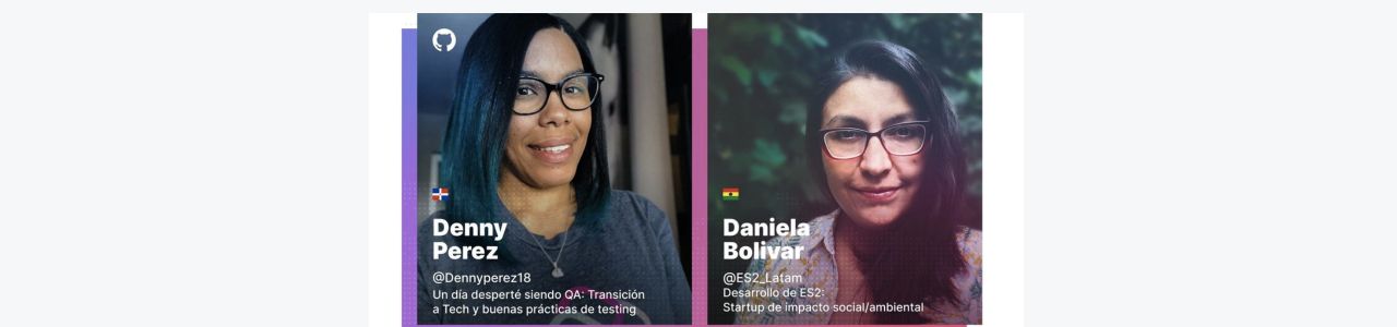 GitHub Presents!: Denny Perez & Daniela Bolivar