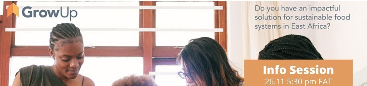 GrowUp Incubator: Sustainable Food Systems: Info session