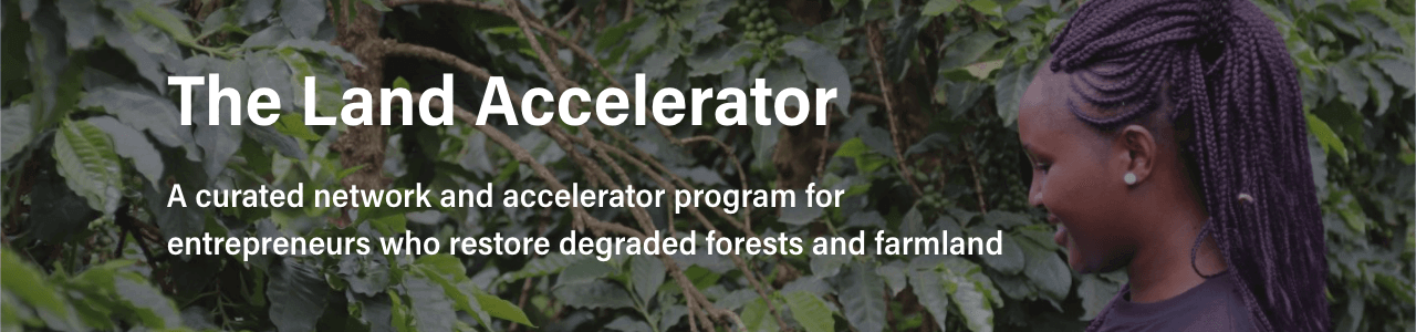 The Land Accelerator – 2022 Cohort