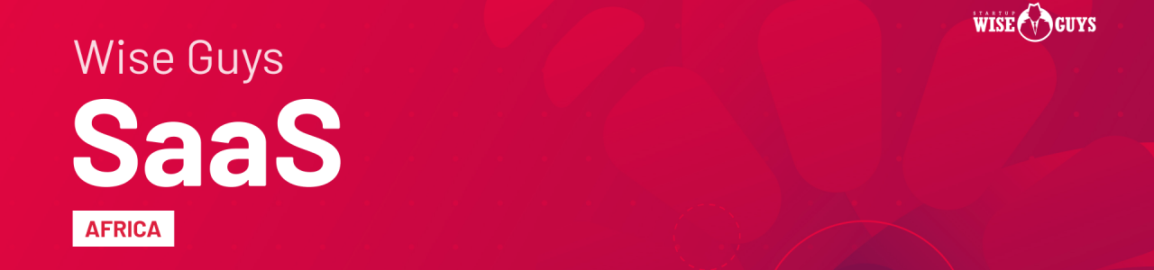 Wise Guys SaaS – Africa 2022-2023