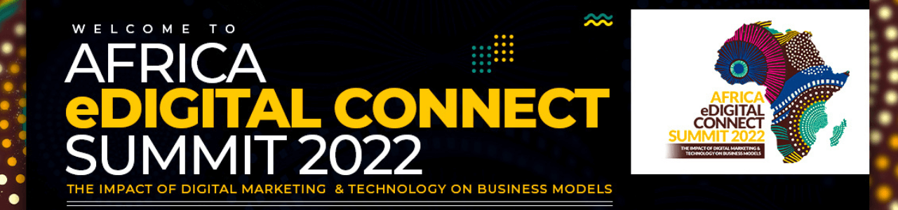 Africa eDigital Connect Summit 2022