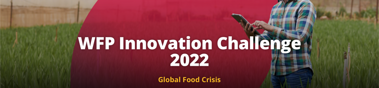 World Food Programme Innovation Challenge 2022