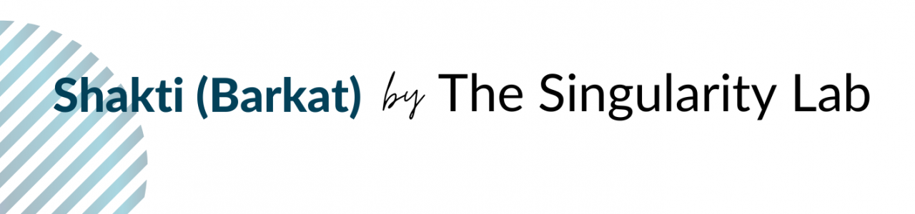 Shakti (Barkat) by The Singularity Lab