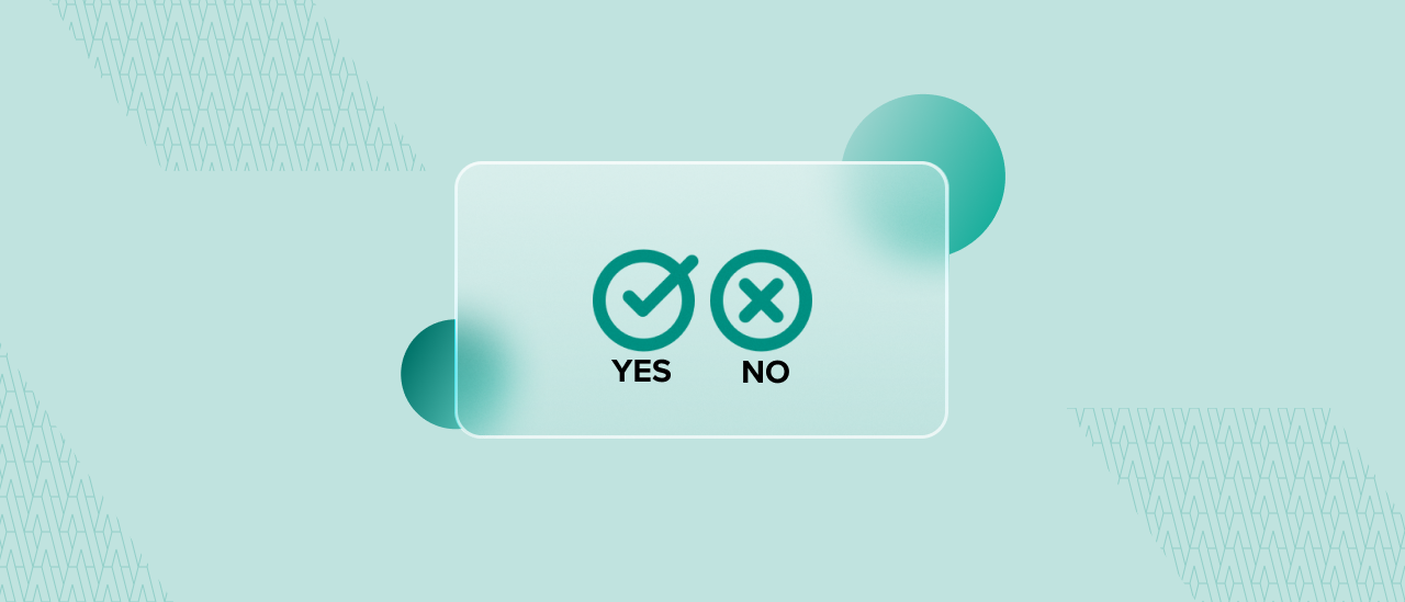 Yes or no selection