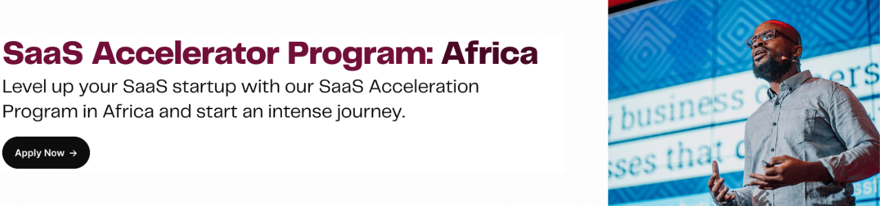 Startup Wise Guys – SaaS Accelerator Program: Africa