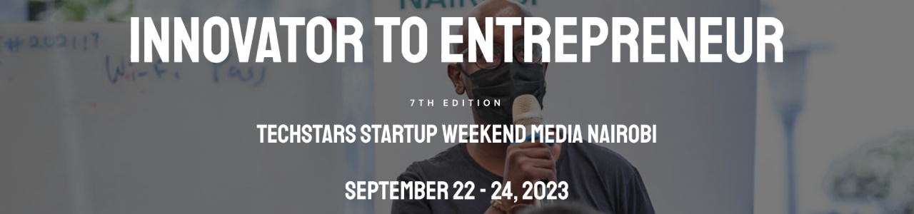 Techstars Startup Weekend Media Nairobi