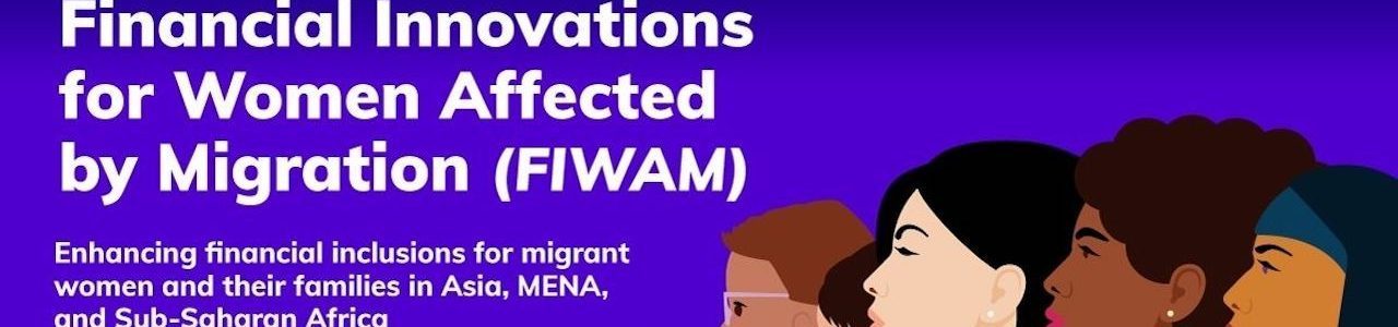 Financial Innovations for Women Affected by Migration