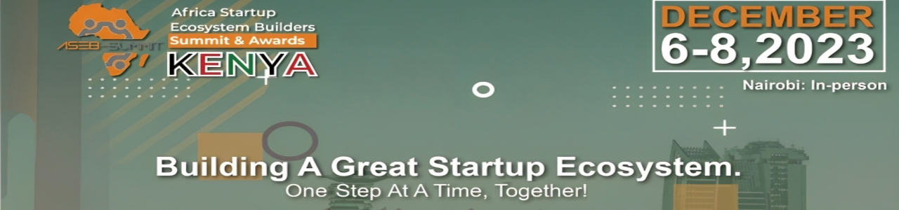 Africa Startup Ecosystem Builders Summit and Awards(ASEB)
