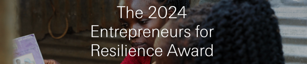 The 2024 Entrepreneurs for Resilience Award