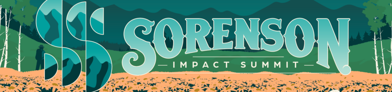 Sorenson Impact Summit 2024