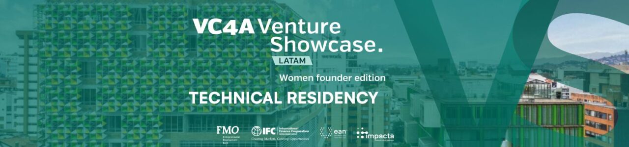 VC4A Venture Showcase LatAm Technical Residency