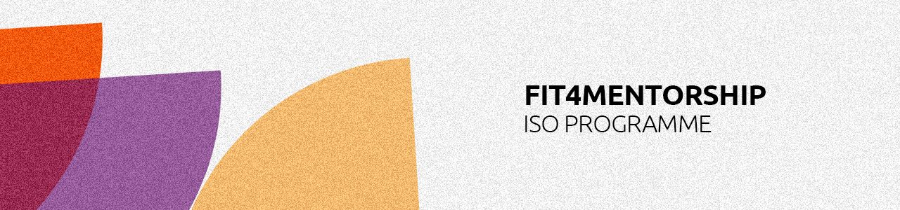 FIT4Mentorship ISO Programme