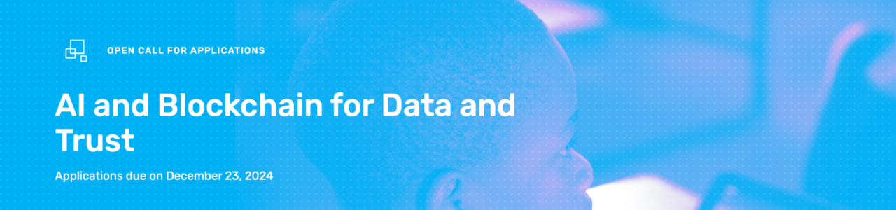 UNICEF Venture Fund AI and Blockchain for Data and Trust