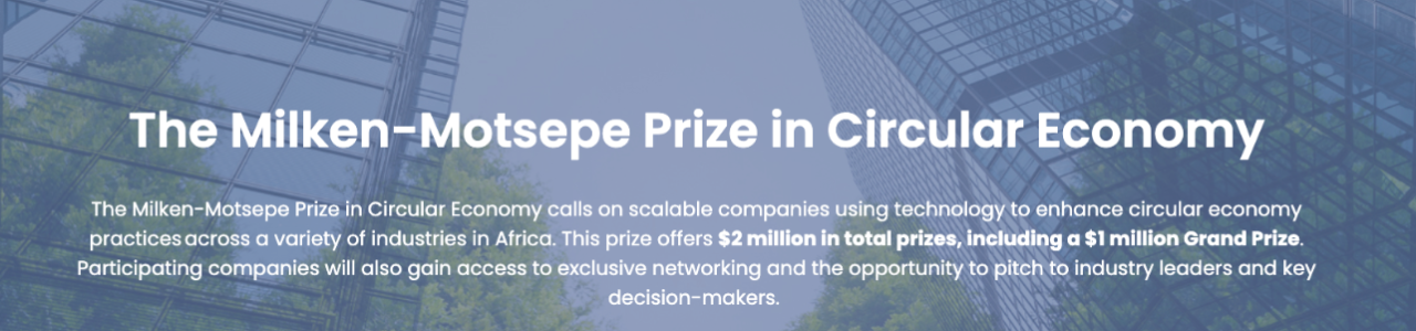 The Milken-Motsepe Prize in Circular Economy